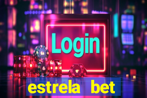 estrela bet horarios pagantes